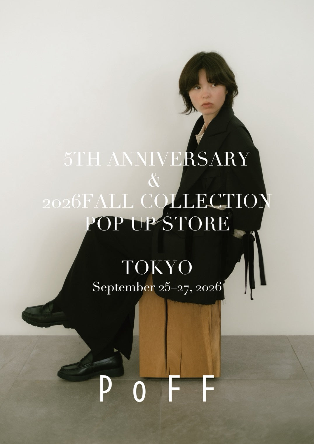 PoFF 5th Anniversary & 2026 Fall Collection POP UP STORE IN TOKYO開催決定